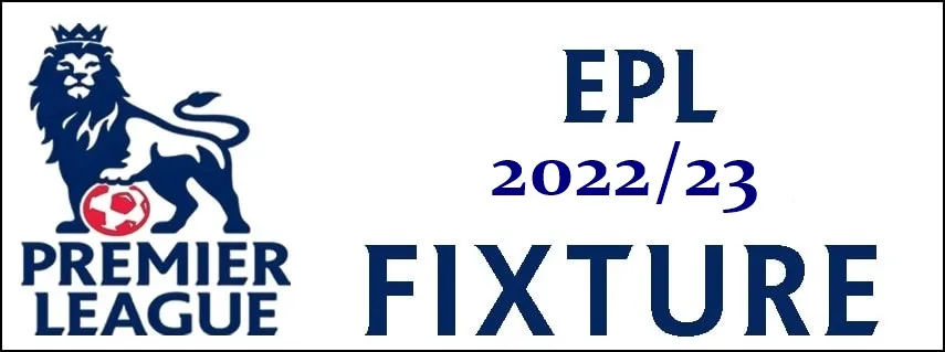 epl fixtures 2022