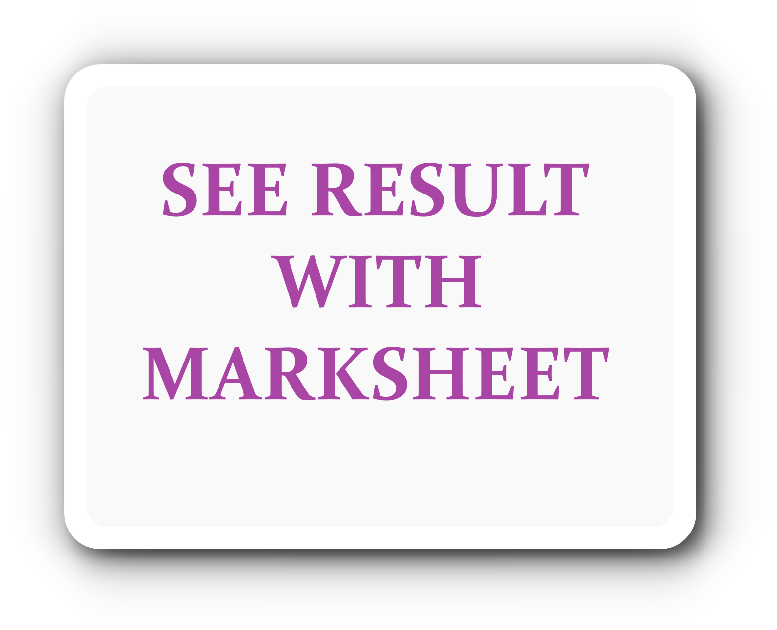 SEE RESULT With Marksheet