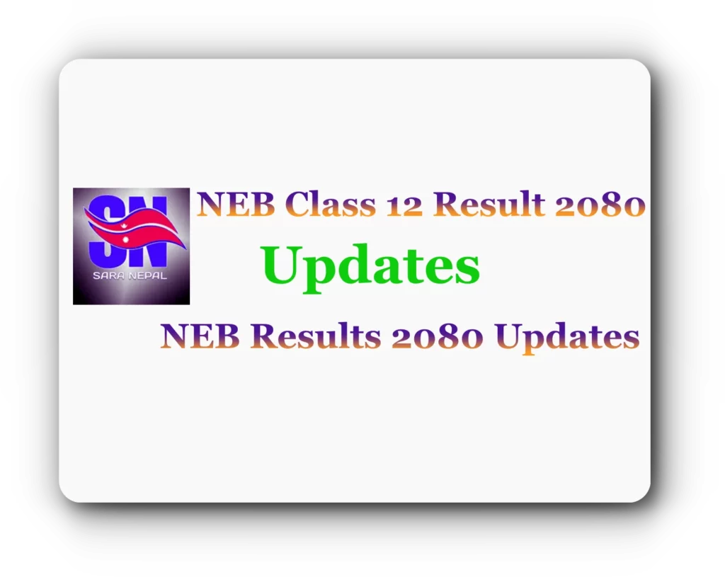 neb class 12 result 2080 updates